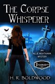 The Corpse Whisperer (An Allie Nighthawk Mystery, #2) (eBook, ePUB)