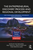 The Entrepreneurial Discovery Process and Regional Development (eBook, ePUB)