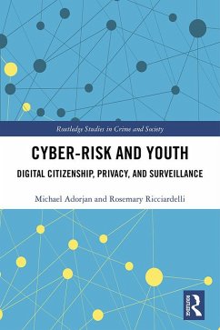 Cyber-risk and Youth (eBook, ePUB) - Adorjan, Michael; Ricciardelli, Rosemary