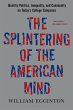 The Splintering of the American Mind... - Bild 1