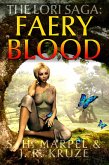 The Lori Saga: Faery Blood (Ghost Hunters Mystery Parables) (eBook, ePUB)
