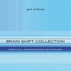 Brain Shift Collection - Kraftvoll erfrischendes Schläfchen (MP3-Download)