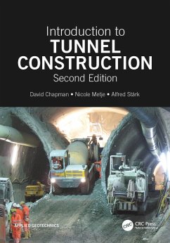 Introduction to Tunnel Construction (eBook, PDF) - Chapman, David N.; Metje, Nicole; Stark, Alfred