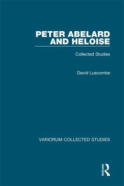 Peter Abelard and Heloise (eBook, ePUB) - Luscombe, David