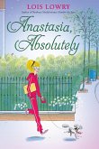 Anastasia, Absolutely (eBook, ePUB) Anastasia, Absolutely (eBook, ePUB)