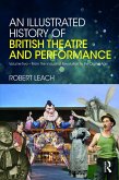 An Illustrated History of British Theatre and Performance (eBook, ePUB)