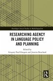 Researching Agency in Language Policy and Planning (eBook, ePUB)