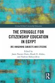 The Struggle for Citizenship Education in Egypt (eBook, ePUB)