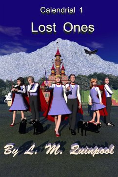 Calendrial: 1st Year - Lost Ones (eBook, ePUB) - Quinpool, L. M.