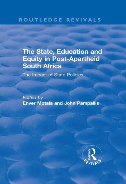 The State, Education and Equity in Post-Apartheid South Africa (eBook, ePUB) The State, Education and Equity in Post-Apartheid South Africa (eBook, ePUB)