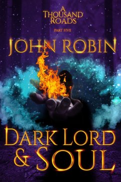 Cover Dark Lord and Soul (A Thousand Roads, #5) (eBook, ePUB)
