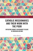 Catholic Missionaries and Their Work with the Poor (eBook, ePUB)