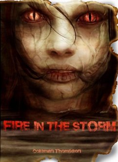Fire in the Storm (eBook, ePUB) - Thompson, Coleman