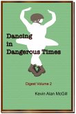 Dancing in Dangerous Times - Volume 2 (eBook, ePUB)