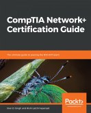 CompTIA Network+ Certification Guide (eBook, ePUB)