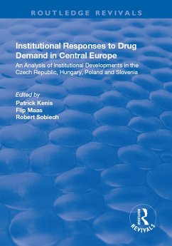 Cover Institutional Responses to Drug Demand in Central Europe (eBook, PDF)