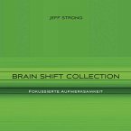 Brain Shift Collection - Fokussierte Aufmerksamkeit (MP3-Download)