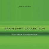 Brain Shift Collection - Fokussierte Aufmerksamkeit (MP3-Download)