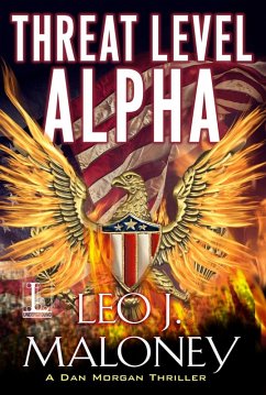 Threat Level Alpha (eBook, ePUB) - Maloney, Leo J.