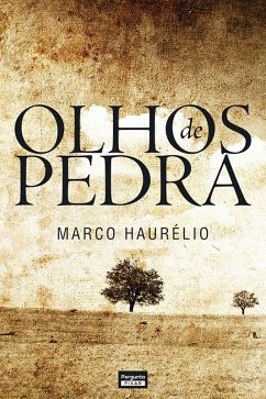 Olhos de pedra (eBook, ePUB) - Haurélio, Marco