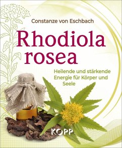 Rhodiola rosea (eBook, ePUB) - Eschbach, Constanze von