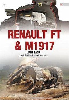 Renault FT & M1917 Light Tank - Szafranski, Jacek; Karmieh, Samir