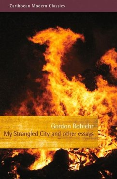 My Strangled City - Rohlehr, Gordon