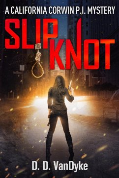 Cover Slipknot (California Corwin P.I. Mystery Series, #3) (eBook, ePUB)