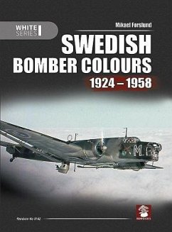 Swedish Bomber Colours 1924-1958 - Forslund, Mikael