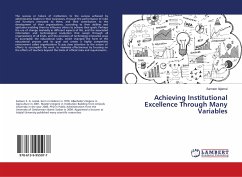 Achieving Institutional Excellence Through Many Variables
