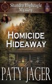 Homicide Hideaway (Shandra Higheagle Mystery, #12) (eBook, ePUB) Homicide Hideaway (Shandra Higheagle Mystery, #12) (eBook, ePUB)
