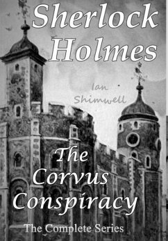 Sherlock Holmes The Corvus Conspiracy - Shimwell, Ian