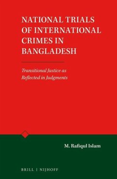 National Trials of International Crimes in Bangladesh - Islam, M Rafiqul