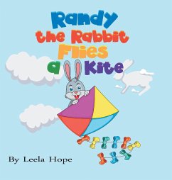 Randy the Rabbit Flies a Kite - Hope, Leela