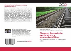 Bloqueo ferroviario automático y semiautomático: