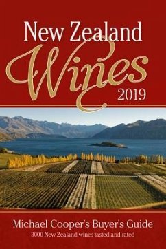 New Zealand Wines 2019: Michael Cooper's Buyer's Guide - Cooper, Michael