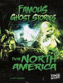 Famous Ghost Stories from North America