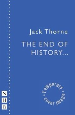 The End of History... - Thorne, Jack
