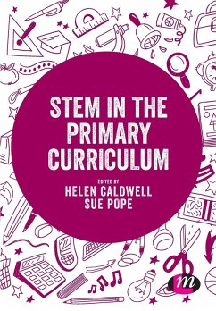 STEM in the Primary Curriculum - Caldwell, Helen;Pope, Sue