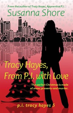 Tracy Hayes, from P.I. with Love - Shore, Susanna