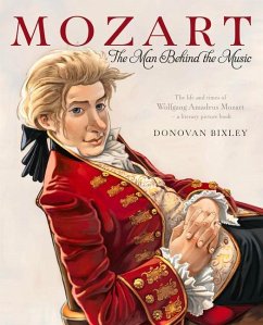 Mozart: The Man Behind the Music - Bixley, Donovan