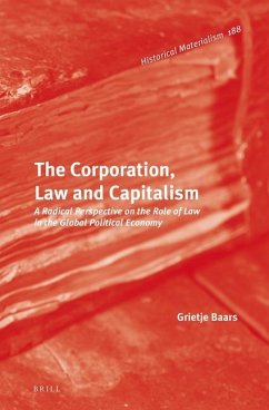 The Corporation, Law and Capitalism - Baars, Grietje