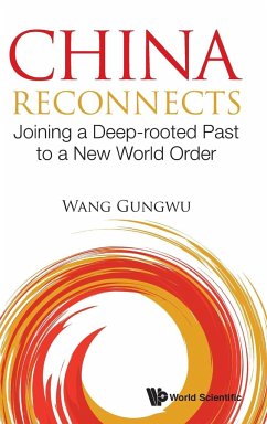 China Reconnects - Wang, Gungwu (Nus, S'pore)