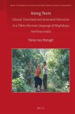 Atong Texts: Glossed, Translated and Annotated Narratives in a Tibeto-Burman Language of Meghalaya, Northeast India