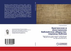 Britanskoe i inostrannoe biblejskoe obschestwo: perewod Biblii - Bulanov, Stanislav