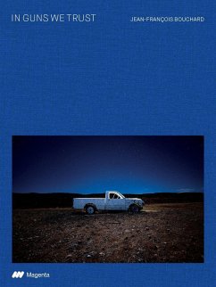 Cover Jean Francois Bouchard: In Guns We Trust