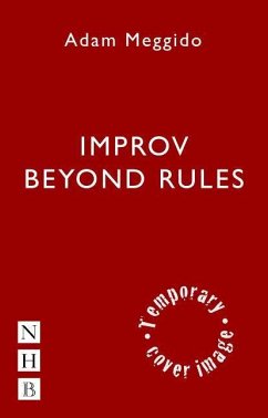 Improv Beyond Rules - Meggido, Adam
