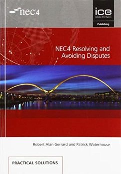 NEC4 Resolving and Avoiding Disputes - Robert Alan Gerrard, Patrick Waterhouse