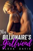 My Billionaire's Fake Girlfriend (My Billionaire Romance Series, #7) (eBook, ePUB) My Billionaire's Fake Girlfriend (My Billionaire Romance Series, #7) (eBook, ePUB)