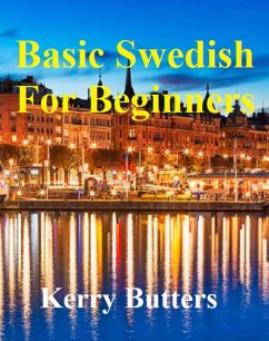 Cover Basic Swedish For Beginners. (Foreign Languages.) (eBook, ePUB)